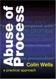Abuse Of Process: A Practical Approach Abuse Of Process: A Practical Approach