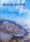 Sealed by Time: The Loss and Recovery of the Mary Rose Sealed by Time: The Loss and Recovery of the Mary Rose