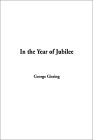 In the Year of Jubilee In the Year of Jubilee