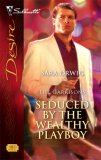 Seduced by the Wealthy Playboy: The Garrisons