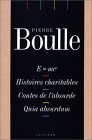 E = mc2, Histoires charitables, Contes de l'absurde, Quia absurdum