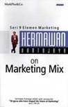 Hermawan Kartajaya on Marketing Mix  
