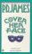 Cover Her Face (Adam Dalgliesh, #1)