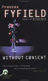 Without Consent (Helen West #6) Without Consent (Helen West #6)