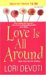 Love Is All Around (Looking for Love #1)