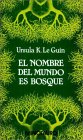 El nombre del mundo es Bosque