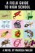 A Field Guide to High School (Hardcover)