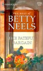 The Fateful Bargain (The Best of Betty Neels)