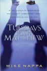 Tuesdays with Matthew: An Apostle, a Photographer, and Life's Greatest Questions