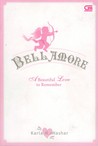 Bellamore A Beautiful Love To Remember by Karla M. Nashar