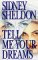 Tell Me Your Dreams (Hardcover)