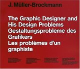 The Graphic Designers and His Design Problems The Graphic Designers and His Design Problems