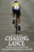 Chasing Lance: Through France On A Ride Of A Lifetime