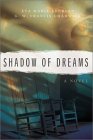 Shadow of Dreams Shadow of Dreams