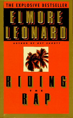 Riding the Rap (Raylan Givens, #2)