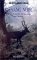 Le Sang Noir: Chasse Et Myt...