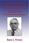 California's Legislative Gadfly California's Legislative Gadfly