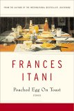 Poached Egg On Toast:  Short Stories