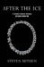 After The Ice: A Global Human History, 20, 000 5000 B. C