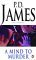A Mind To Murder (Adam Dalgliesh, #2)