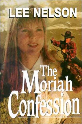 The Moriah Confession