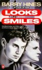 Looks And Smiles