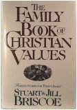 The Family Book of Christian Values: Timeless Stories for Today's Family The Family Book of Christian Values: Timeless Stories for Today's Family