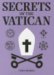 Secrets of the Vatican by Cyrus Shahrad Secrets of the Vatican by Cyrus Shahrad