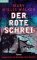 Der rote Schrei (Paperback)