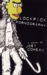 Lockpick Pornography by Joey Comeau Lockpick Pornography by Joey Comeau