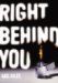 RIght Behind You (Paperback)