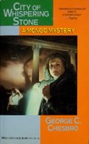 City of Whispering Stone (A Mongo Mystery, #2)