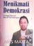 Menikmati Demokrasi