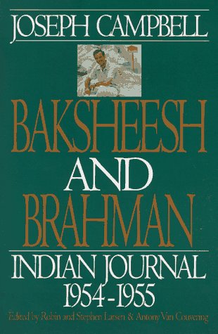 Baksheesh and Brahman: Indian Journal 1954-55