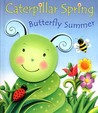 Caterpillar Spring - Butterfly Summer