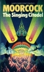 The Singing Citadel: Four Tales Of Heroic Fantasy