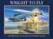 Wright to Fly by Peter March