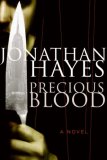 Precious Blood by Jonathan Hayes
