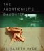 The Abortionist's Daughter by Elisabeth Hyde
