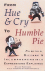 From Hue and Cry to Humble Pie (Reference) From Hue and Cry to Humble Pie (Reference)