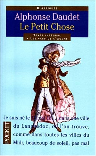 Le Petit Chose by Alphonse Daudet