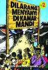 Dilarang Menyanyi di Kamar Mandi 
