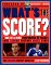 What's the Score?: A One-Of-A-Kind Compendium of Hockey Lore, Legend, History, Facts, and STATS (Paperback)
