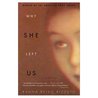 Why She Left Us