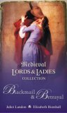 Blackmail & Betrayal: A Knight in Waiting / Betrayed Hearts (Medieval Lords and Ladies Collection, #2)