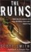 The Ruins (Paperback)