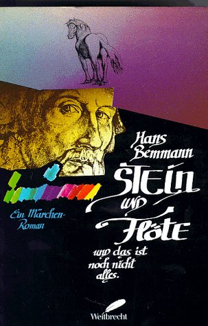 Stein Und Flöte Und Das Ist Noch Nicht Alles