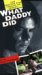 What Daddy Did by Neal Shusterman