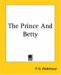 The Prince and Betty (Paperback)