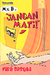 Ms. B: "Jangan Mati!" (Ms. B #4)